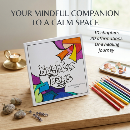 Brighter Days — A Mental Health Colouring Journey